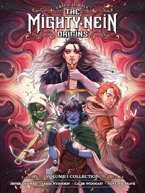 Title details for Critical Role: The Mighty Nein Origins, Volume 1 by Cecil Castellucci - Available